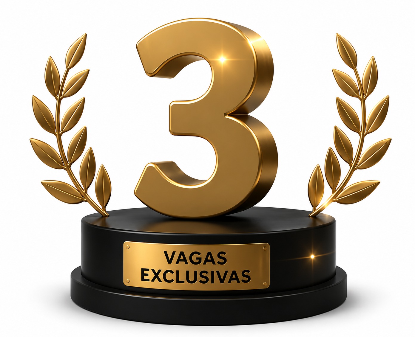 3 Vagas Exclusivas